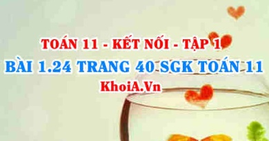 Bài 1.24 trang 40 SGK Toán 11 tập 1 Kết nối tri thức